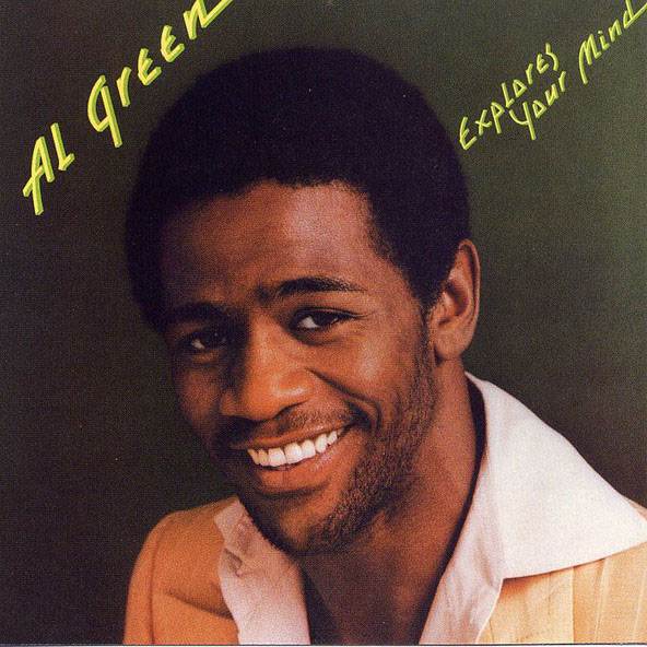 Al Green - Explores Your Mind