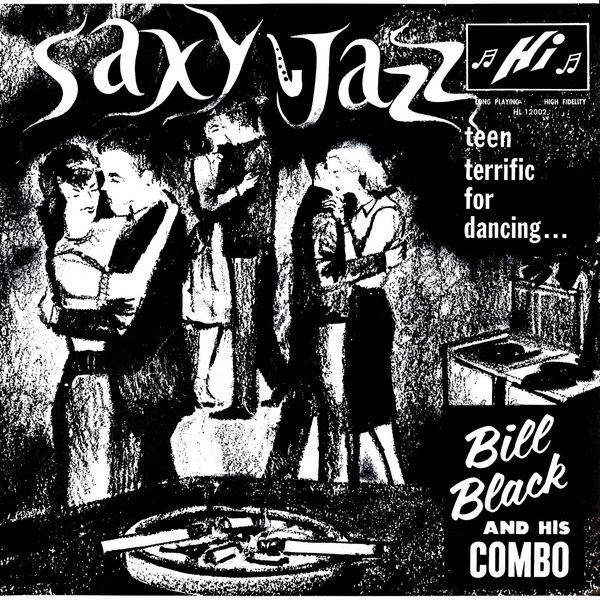 Bill Black's Combo - Saxy Jazz