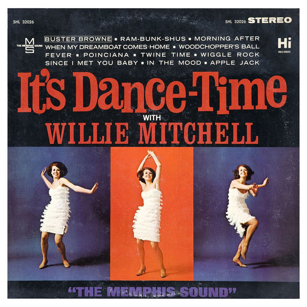 Willie Mitchell - It's Dance Time